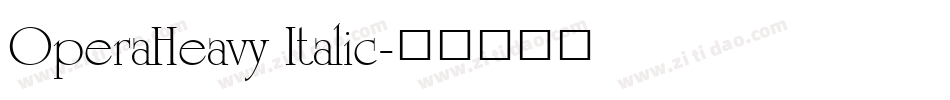 OperaHeavy Italic字体转换